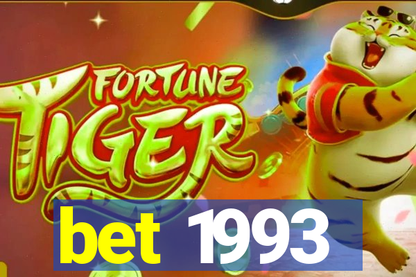 bet 1993